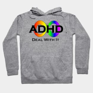 ADHD: Deal With It Hoodie